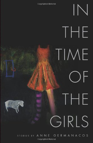 In the Time of the Girls (American Readers Series)