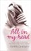 All in My Head: The Story of My Broken Mind