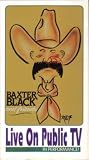Baxter Black : Live on Public TV
