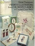 Favorite illustrations from children's classics in counted cross-stitch