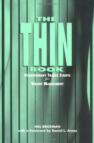 the thin book  hypnotherapy trance scripts for weight management book and audio cd