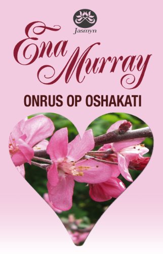 Onrus op Oshakati (Afrikaans Edition)