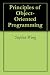 Principles of Object-Oriented Programming
