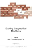 Evolving geographical structures : mathematical models and theories for space-time processes