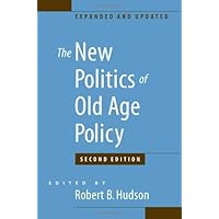 The New Politics of Old Age Policy