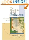 The Homiletic of All Believers: A Conversational Approach to Proclamation and Preaching