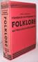 FUNK & WAGNALLS STANDARD DICTIONARY OF FOLKLORE, MYTHOLOGY AND LEGEND.