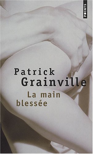 La main blessée