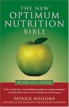 The New Optimum Nutrition Bible