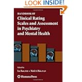 Handbook of Clinical Rating Scales and Assessment in Psychiatry and Mental Health (Current... by Scales