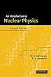 An Introduction to Nuclear Physics