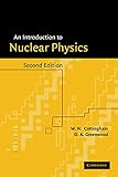 An Introduction to Nuclear Physics