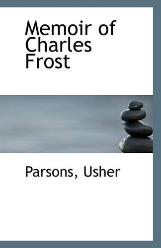Memoir of Charles Frost