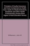 Principles of quality assurance and cost containment in health care