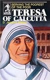 Teresa of Calcutta: Serving the Poorest of the Poor (Sower Series) [Paperback] [1984] D. Jeanene Watson, Louis H. Rock, Robert Lawson