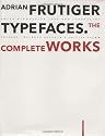 Adrian Frutiger - Typefaces