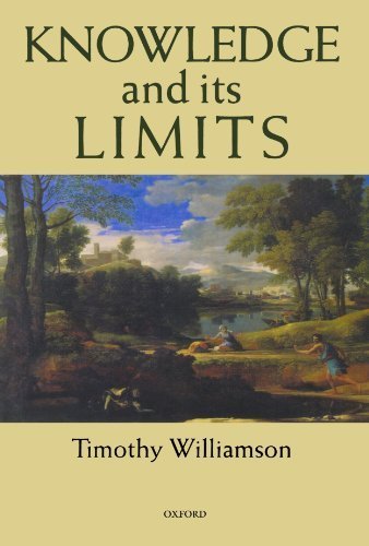 Knowledge and its Limits by Williamson, Timothy (2002) Paperback