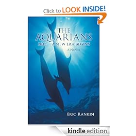 The Aquarians: 2012 - A New Era Begins
