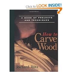 How to Carve Wood: A Book of Projects and Techniques (Fine Woodworking Book)