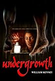 Undergrowth