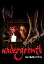 Undergrowth
