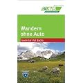 Wandern ohne Auto - Gadertal