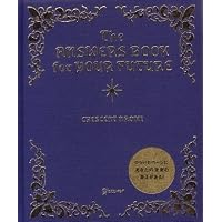 The Answers Book for Your Future