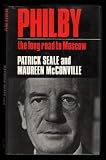 Philby : the long road to Moscow