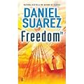 (FREEDOM) BY SUAREZ, DANIEL(AUTHOR)Paperback Jan-2011