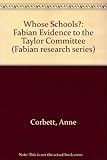 Whose schools? : Fabian evidence to the Taylor Committee