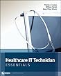Healthcare IT Technician Essentials