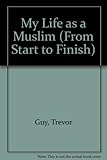 My life as a muslim