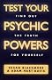 Test Your Psychic Powers: Find Out the Truth for Yourself
