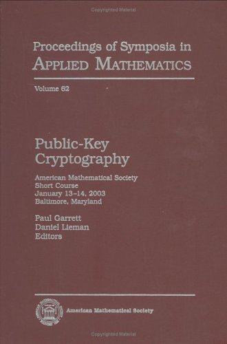 Public-key Cryptography: Baltimore (Proceedings of Symposia in Applied Mathematics)
