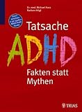 Tatsache ADHD - Fakten statt Mythen - 