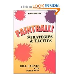 Paintball!: Strategies & Tactics