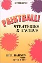Paintball!: Strategies and Tactics