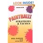 Paintball!: Strategies & Tactics