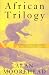 African Trilogy