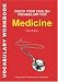 Check
Your
English
Vocabulary
for
Medicine:
All
You
Need
to
Improve
Your
Vocabulary
(Check
Your
English
Vocabulary):
All
You
Need
to
Improve
Your
Vocabulary
(Check
Your
English
Vocabulary)