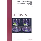 Response to Therapy, An Issue of PET Clinics (The Clinics: Radiology) by David Mankoff