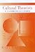 The Dictionary of Cultural Theorists (Arnold Student Reference)