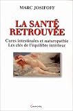 Livres M�decines Douces - La sant� retrouv�e