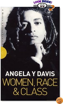 Women, Race and Class (Women's Press Classics)