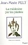 La m�decine par les plantes