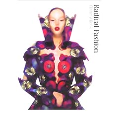 Radical Fashion (Victoria and Albert Museum Studies)