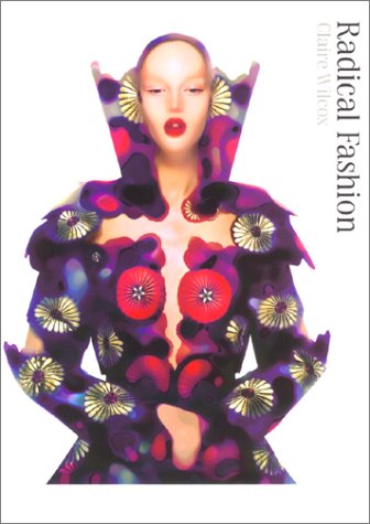 Radical Fashion (Victoria and Albert Museum Studies) under Futurism in The Books Store
