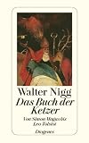 Produkt-Bild: Das Buch der Ketzer: Von Simon Magus bis Leo Tolstoi