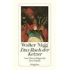 Das Buch der Ketzer: Von Simon Magus bis Leo Tolstoi