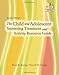 The Child and Adolescent Stuttering Treatment & Activity Resource Guide